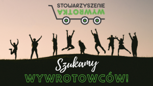 Read more about the article Szukamy kolejnych “Wywrotowców”!