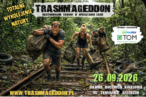 Read more about the article Trashmageddon 2026 – Totalne Wykolejenie Natury